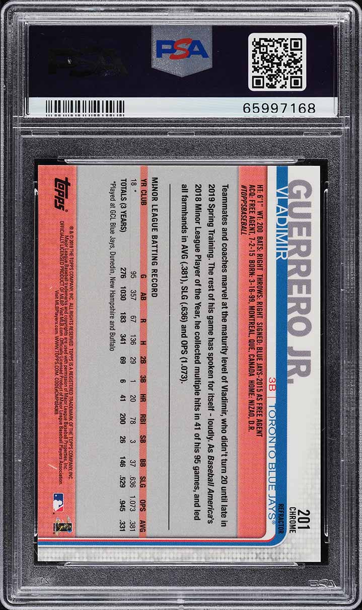 2019 Topps Chrome Refractor Vladimir Guerrero Jr. ROOKIE #201 PSA 10 GEM MINT