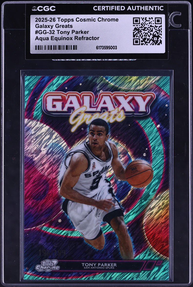 2025 Topps Chrome Cosmic Galaxy Greats Aqua Equinox Refractor Tony Parker /199 #GG-32 CGC AUTH