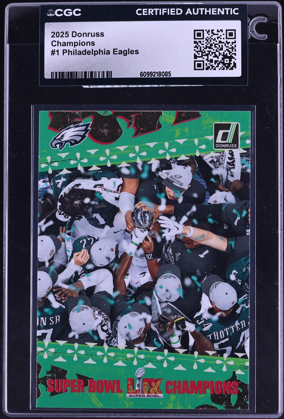 2025 Donruss Super Bowl LIX Champions Philadelphia Eagles #1 CGC AUTH