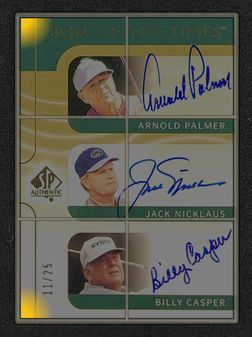 2003 SP Authentic Arnold Palmer Jack Nicklaus Billy Casper AUTO /25 MBA AUTH