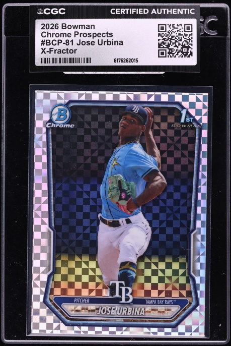 2026 Bowman Chrome Xfractor Jose Urbina PROSPECT #BCP-81 CGC AUTH