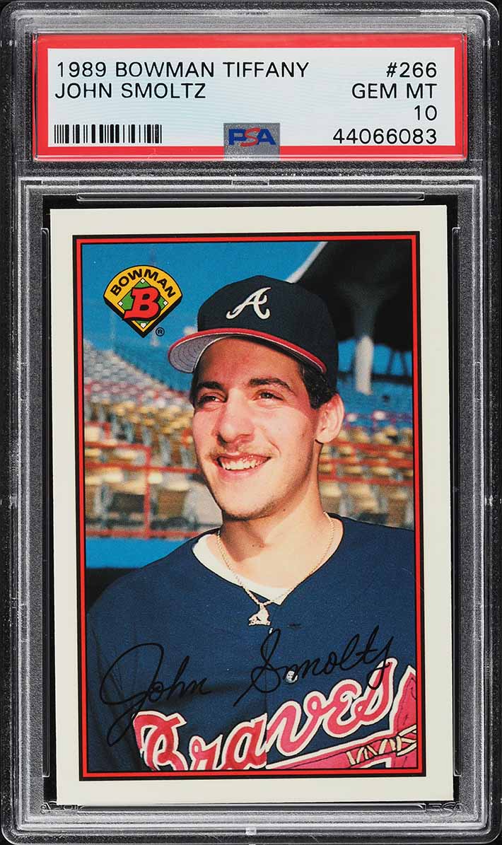 1989 Bowman Tiffany John Smoltz ROOKIE #266 PSA 10 GEM MINT