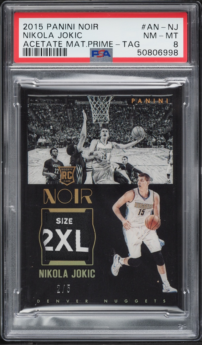 2015 Panini Noir Acetate Materials Tag Prime Nikola Jokic ROOKIE PATCH /5 #AN-NJ PSA 8 NM-MT