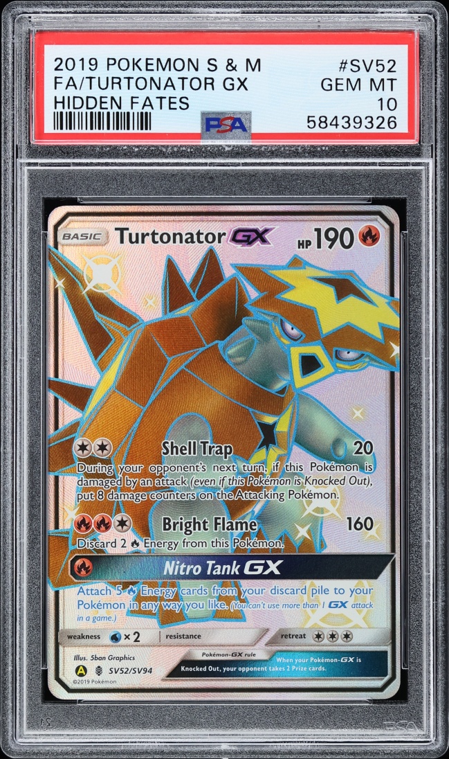 2019 Pokemon Sun & Moon Hidden Fates Full Art Shiny Turtonator GX #SV52 PSA 10 GEM MINT