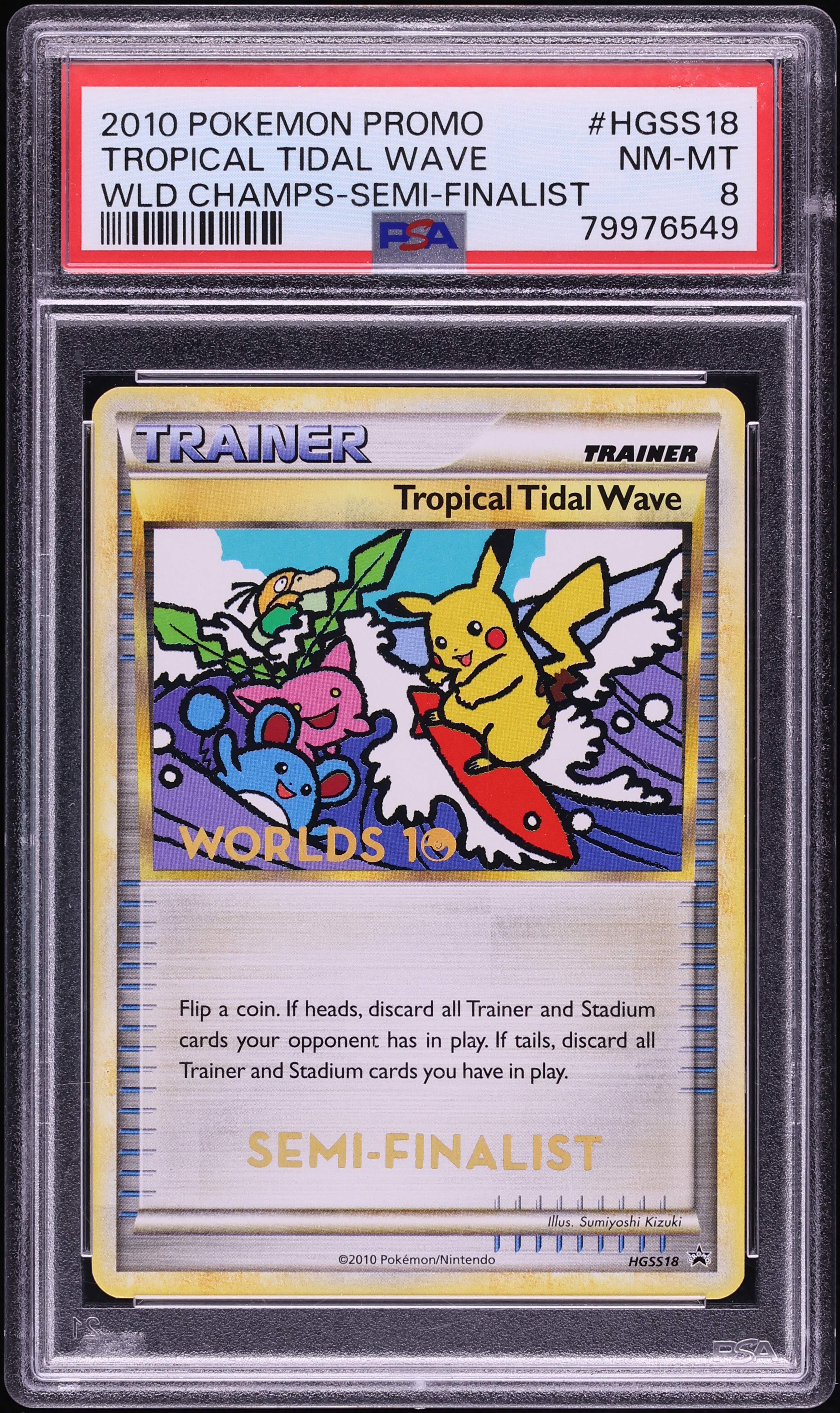 2010 Pokemon World Championships Promo Semi-Finalist Tropical Tidal Wave #HGSS18 PSA 8 NM-MT