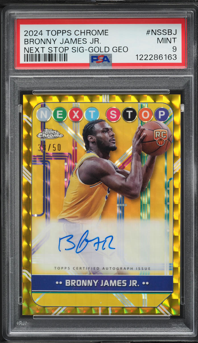 2024 Topps Chrome Next Stop Gold Geometric Bronny James Jr. RC AUTO /50 PSA 9