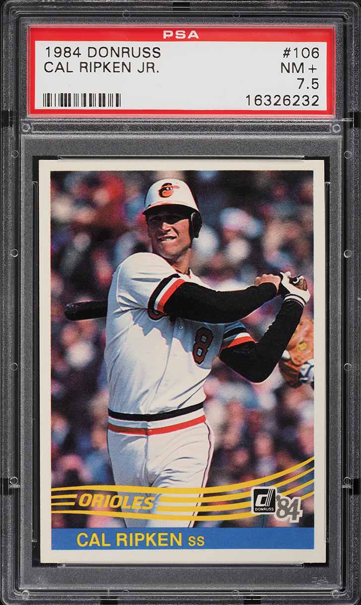 1984 Donruss Cal Ripken Jr. #106 PSA 7.5 NRMT+