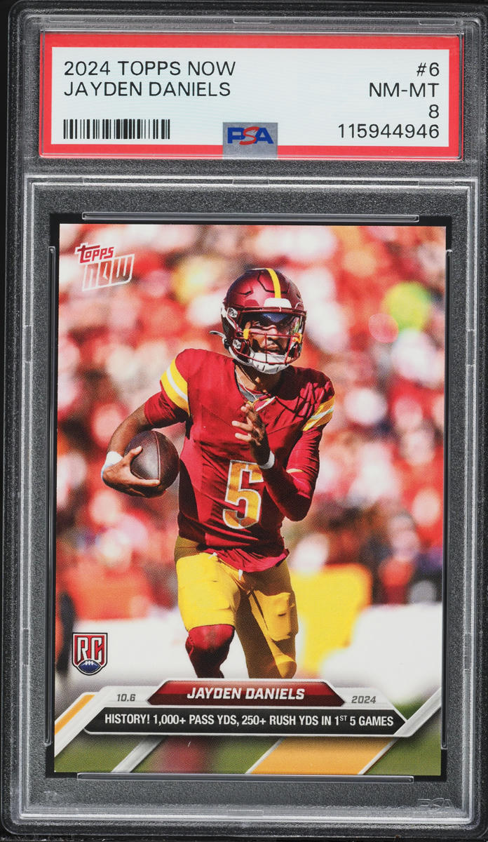 2024 Topps Now Jayden Daniels ROOKIE #6 PSA 8 NM-MT