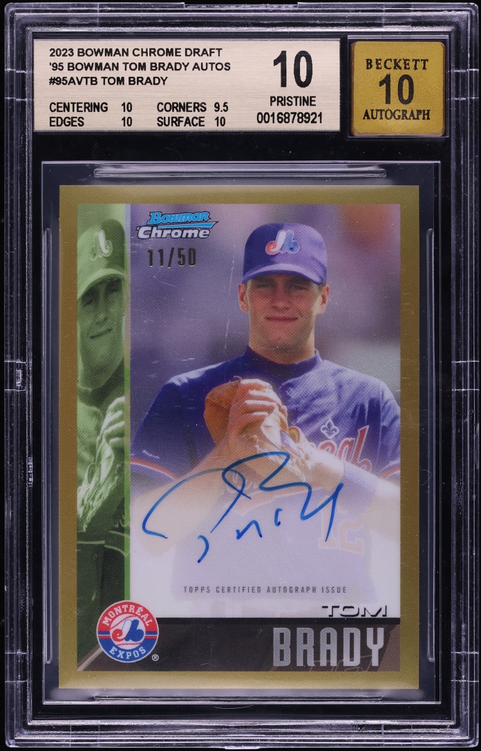 2023 Bowman Chrome Draft '95 Tom Brady AUTO /50 #95AVTB BGS 10 PRISTINE