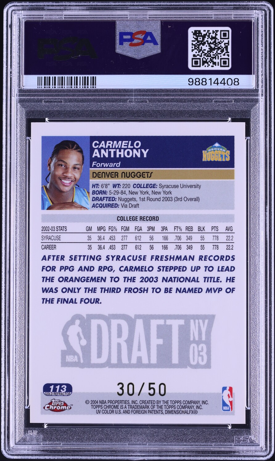 2003 Topps Chrome Gold Refractor Carmelo Anthony ROOKIE /50 #113 PSA 9 MINT
