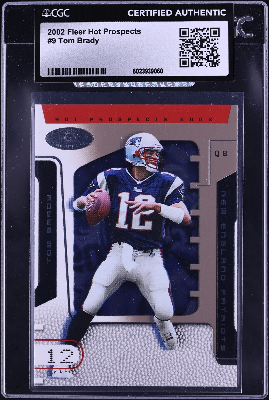 2002 Fleer Hot Prospects Tom Brady #9 CGC AUTH