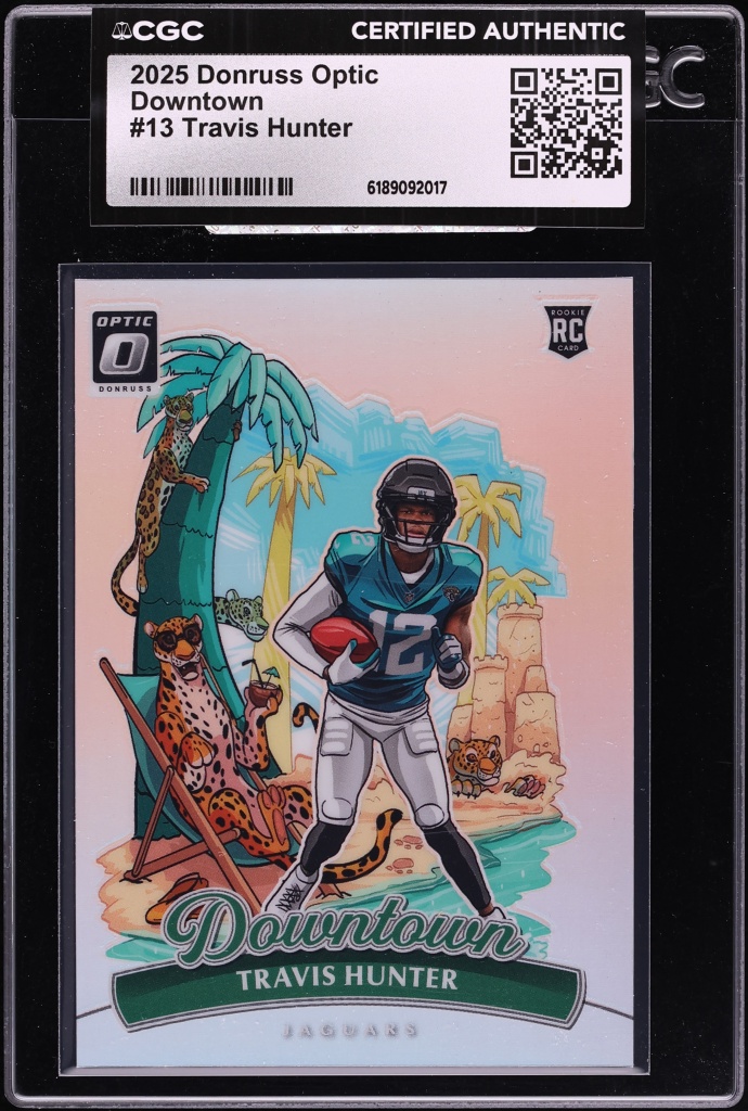 2025 Donruss Optic Downtown Travis Hunter ROOKIE #13 CGC AUTH