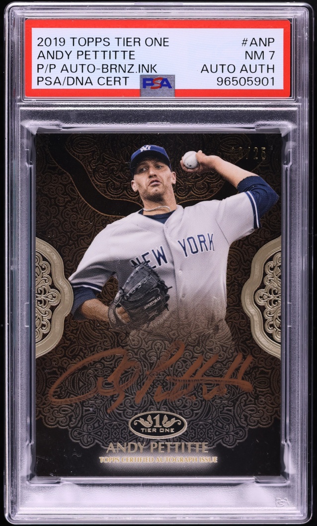 2019 Topps Tier One Prime Performers Bronze Ink Andy Pettitte AUTO /25 #PPA-ANP PSA 7 NRMT