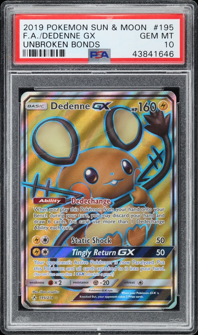 2019 Pokemon Sun & Moon Unbroken Bonds Full Art Dedenne GX #195 PSA 10 GEM MINT