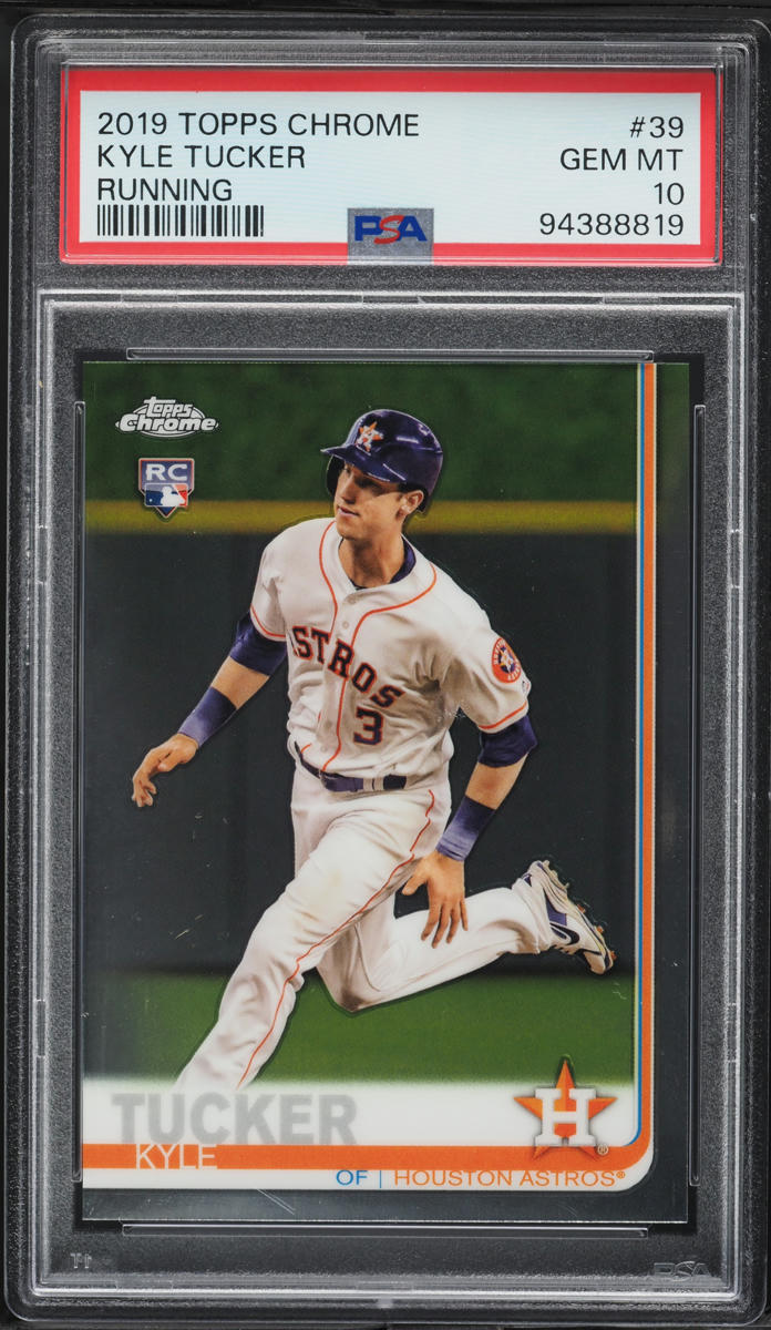 2019 Topps Chrome Kyle Tucker ROOKIE #39 PSA 10 GEM MINT