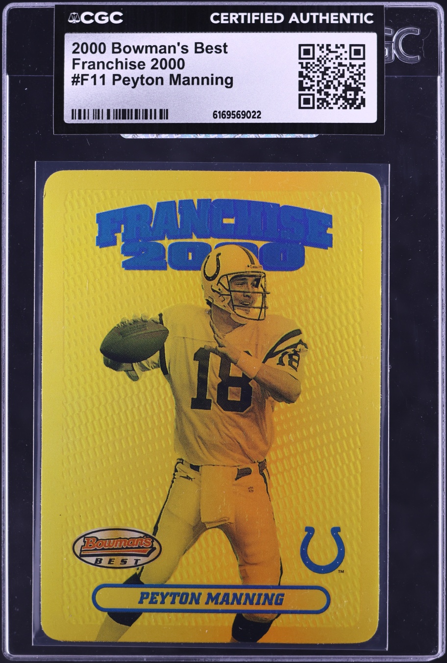 2000 Bowman's Best Franchise 2000 Peyton Manning #F11 CGC AUTH