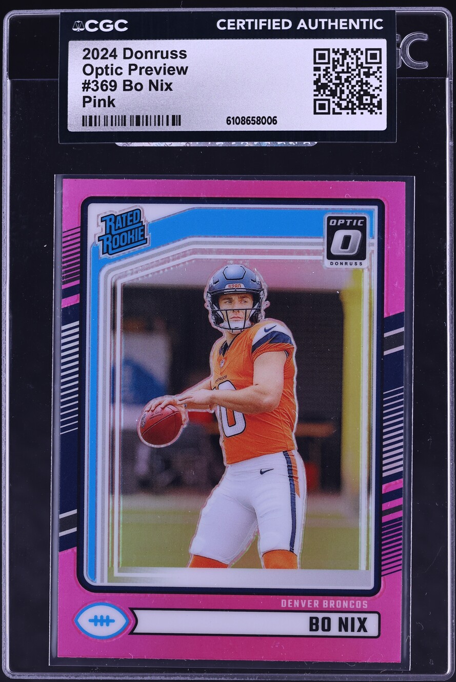 2024 Donruss Optic Preview Pink Bo Nix ROOKIE #369 CGC AUTH