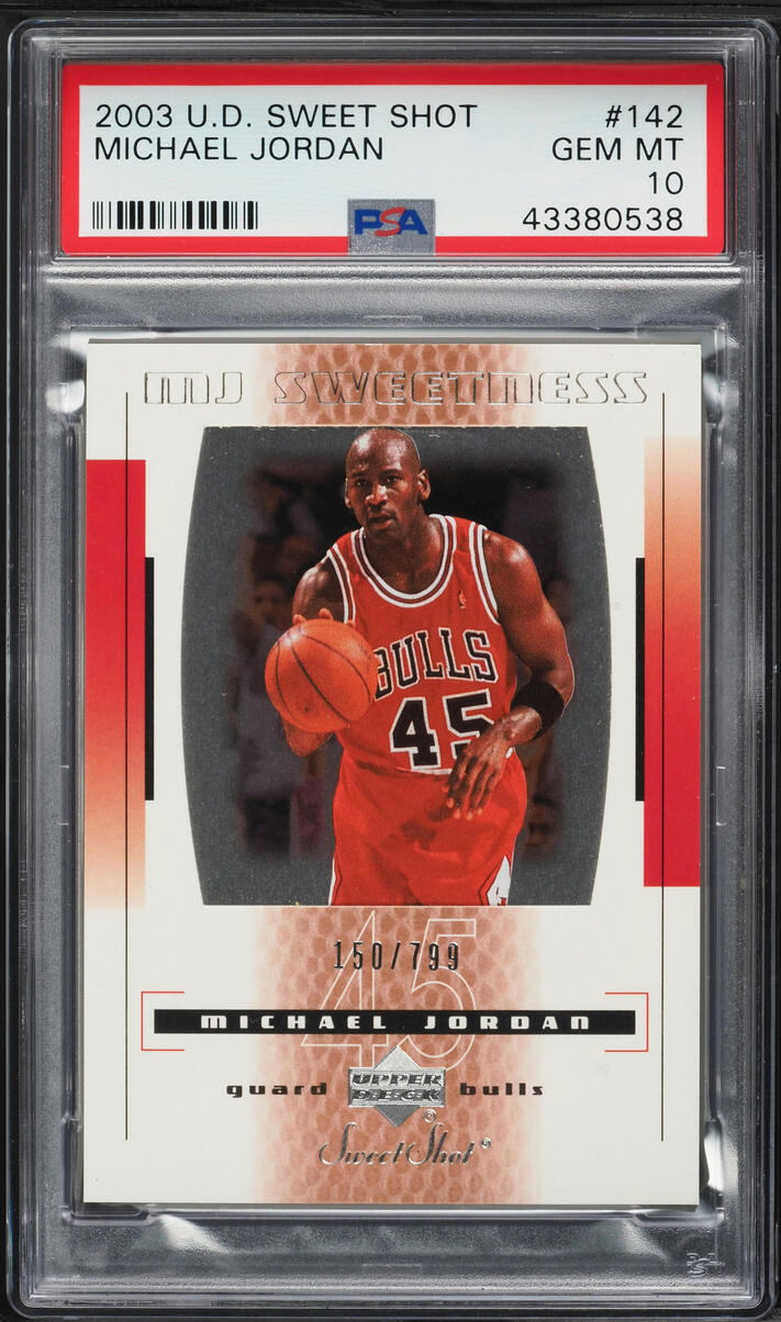 2003 Upper Deck Sweet Shot Michael Jordan /799 #142 PSA 10 GEM MINT