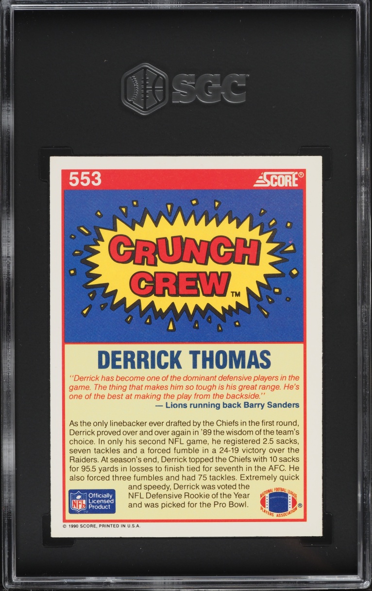 1990 Score Crunch Crew Derrick Thomas #553 SGC 9 MINT