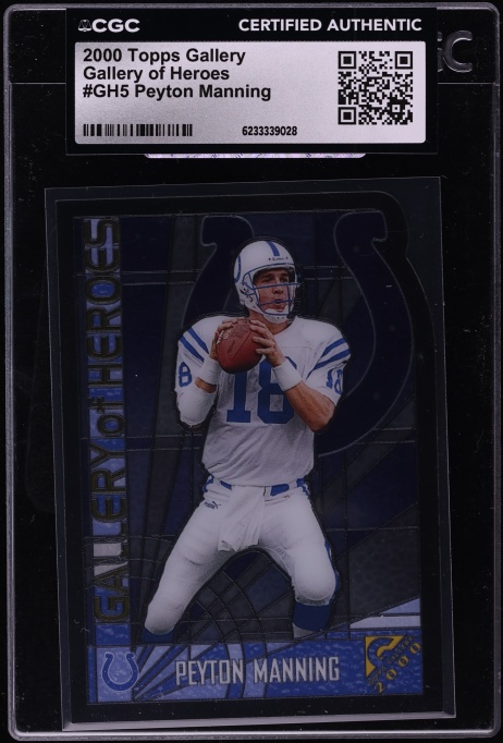 2000 Topps Gallery Of Heroes Die-Cut Peyton Manning #GH5 CGC AUTH