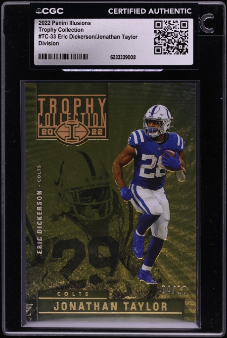 2022 Panini Illusions Trophy Collection Division Eric Dickerson Jonathan Taylor /10 CGC AUTH