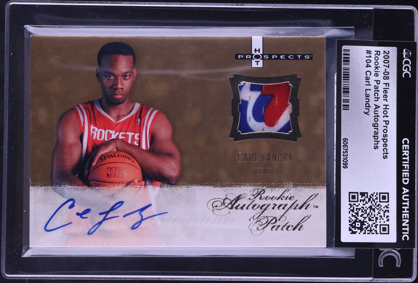 2007 Fleer Hot Prospects Carl Landry ROOKIE PATCH AUTO /599 #104 CGC AUTH