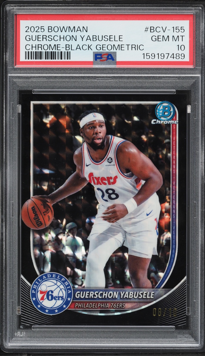 2025 Bowman Chrome Black Geometric Guerschon Yabusele /10 #BCV-155 PSA 10 GEM MINT
