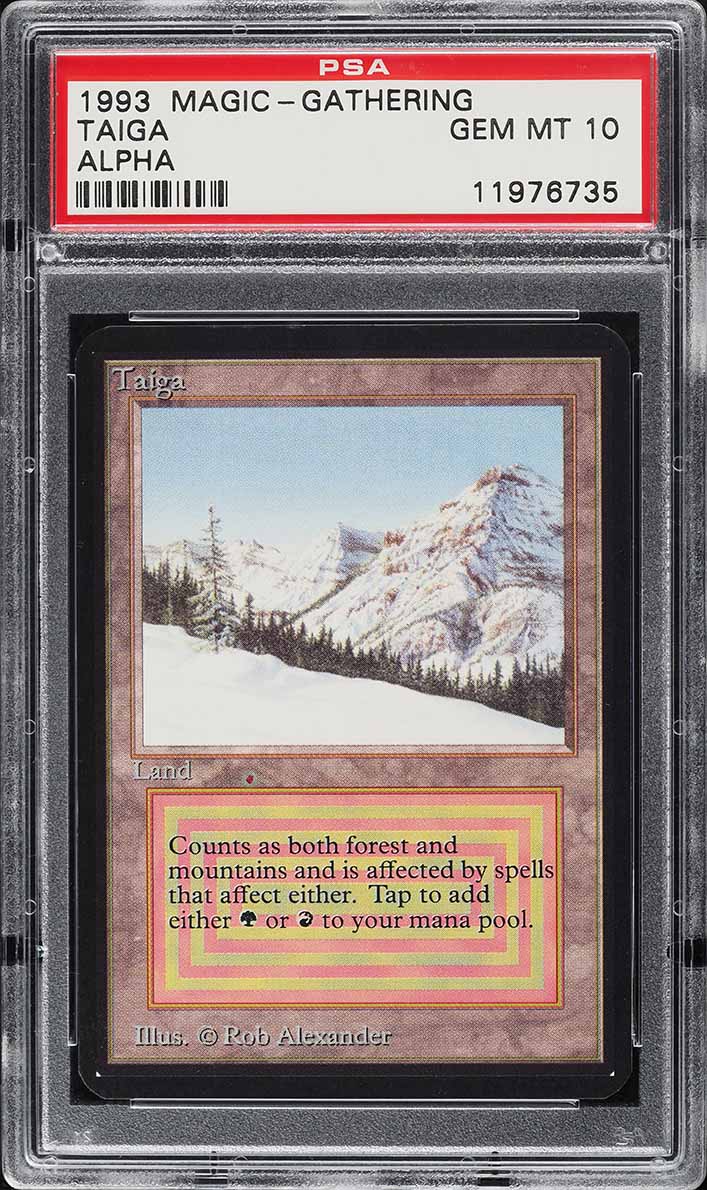 1993 Magic The Gathering MTG Alpha Dual Land Taiga R L PSA 10 GEM