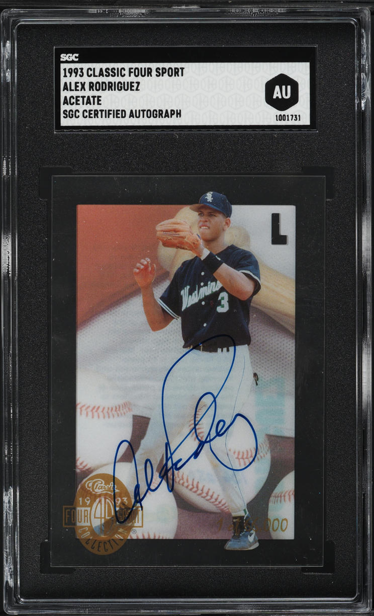 1993 Classic Four Sport Acetate Alex Rodriguez AUTO /250 SGC AUTH