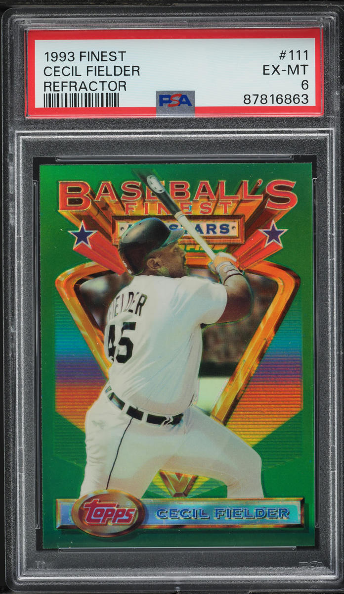 1993 Finest Refractor Cecil Fielder #111 PSA 6 EXMT