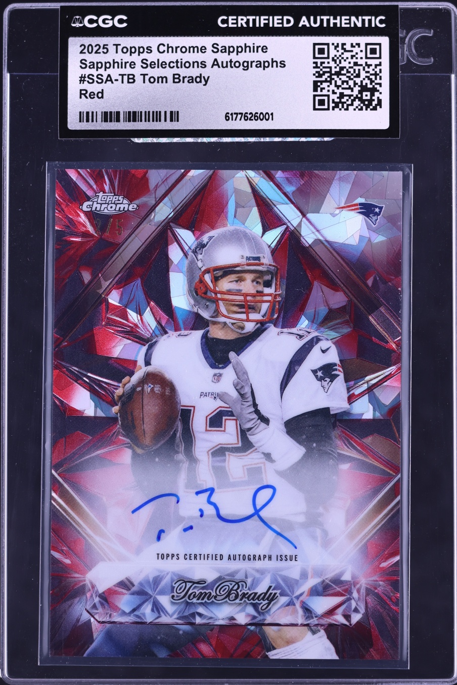 2025 Topps Chrome Sapphire Selections Red Tom Brady AUTO /5 #SSA-TB CGC AUTH