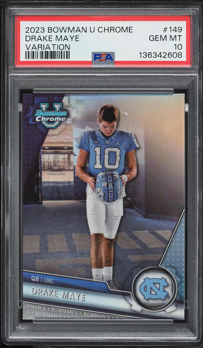 2023 Bowman Chrome University Variation Drake Maye ROOKIE #149 PSA 10 GEM MINT