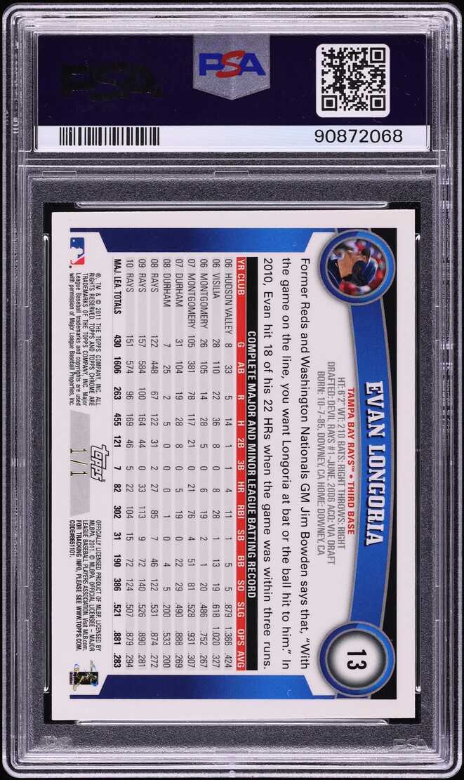 2011 Topps Chrome Superfractor Evan Longoria 1/1 #13 PSA 10 GEM MINT - Photo 2