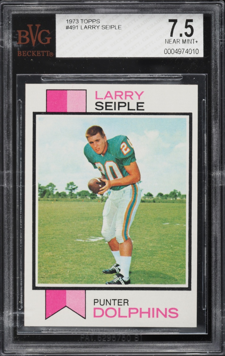 1973 Topps Football Larry Seiple #491 BVG 7.5 NRMT+