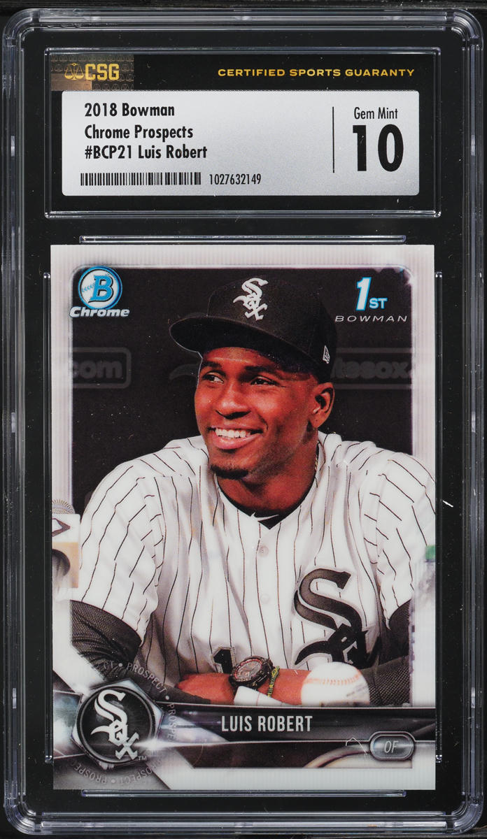2018 Bowman Chrome Luis Robert PROSPECT #BCP21 CSG 10 GEM MINT