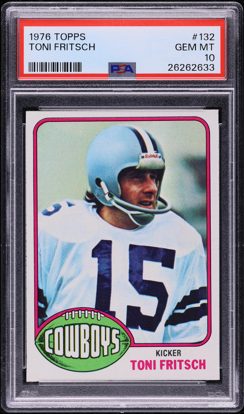 1976 Topps Football Toni Fritsch #132 PSA 10 GEM MINT