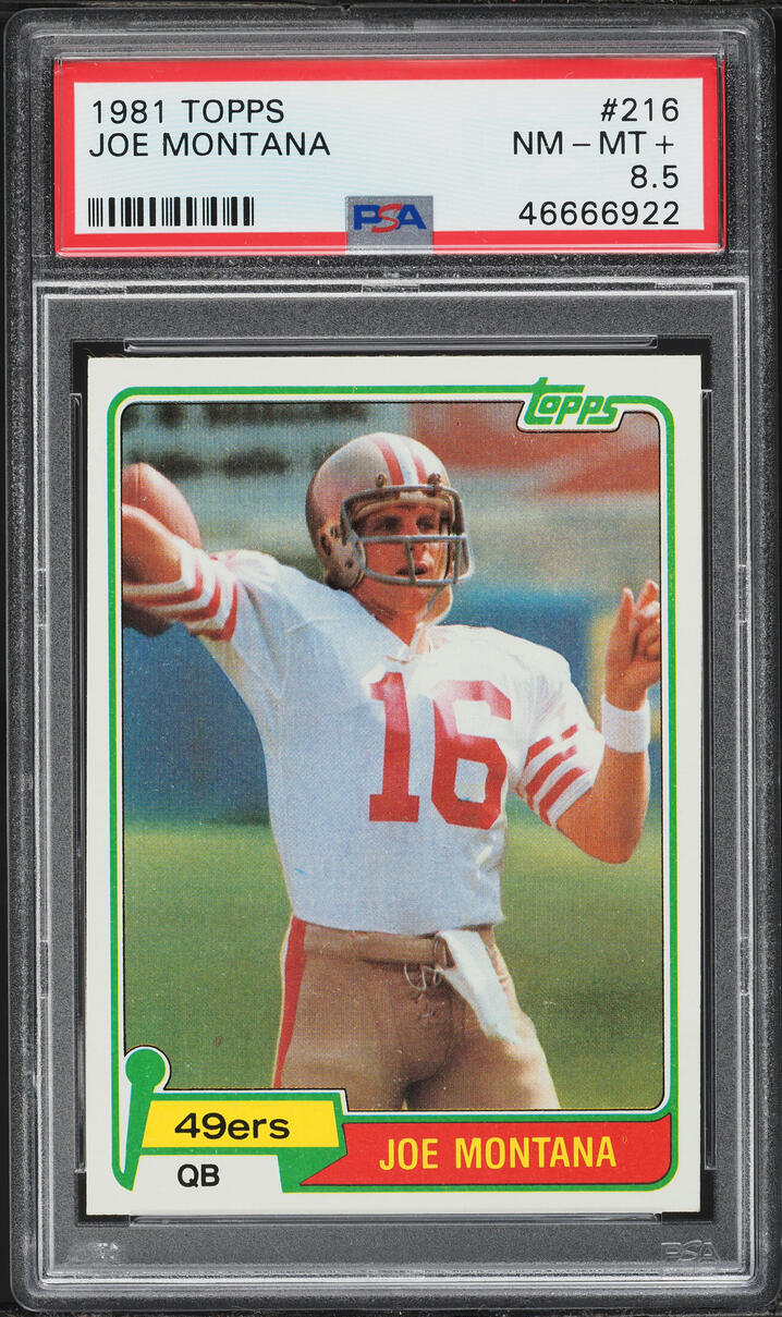 1981 Topps Football Joe Montana ROOKIE #216 PSA 8.5 NM-MT+