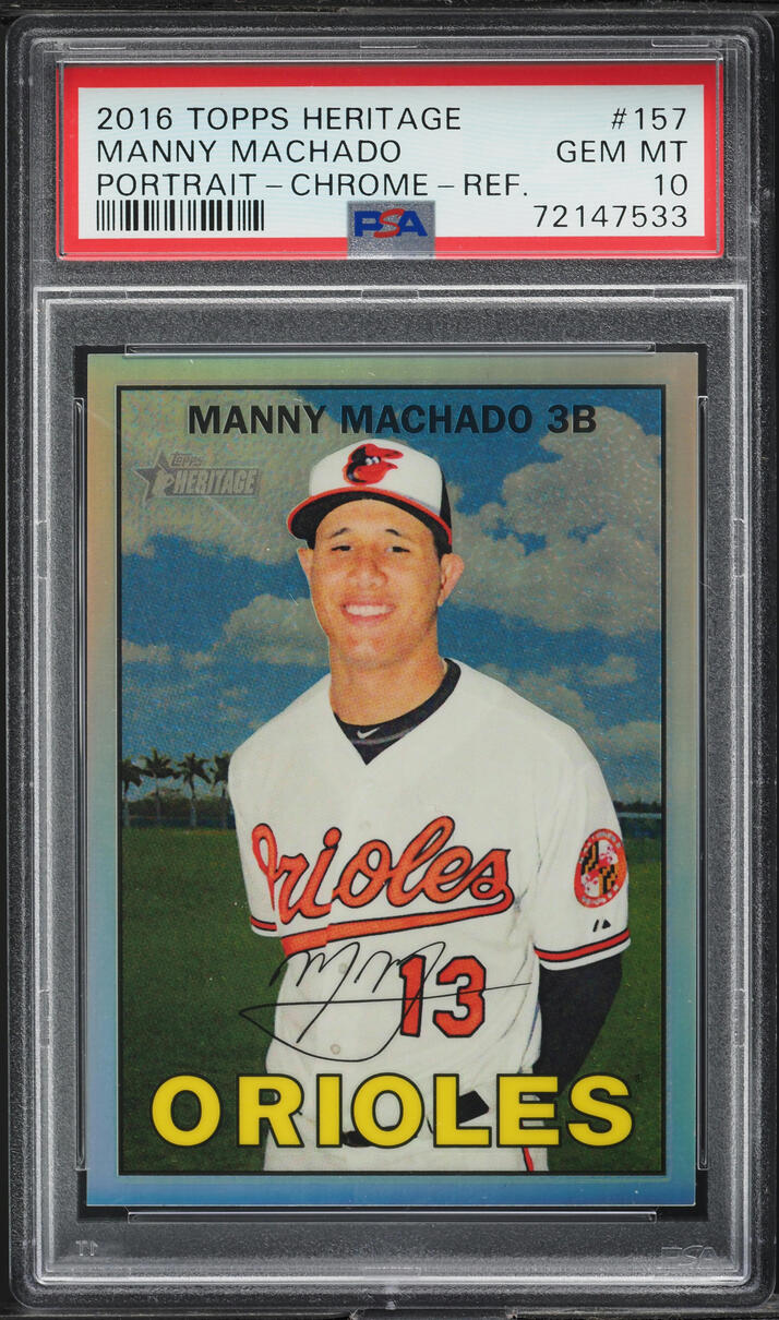 2016 Topps Heritage Chrome Portrait Refractor Manny Machado /567 #157 PSA 10 GEM