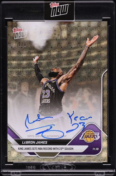 2025 Topps Now King James Sets Record With 23rd Season Foilfractor LeBron James AUTO 1/1 #58A
