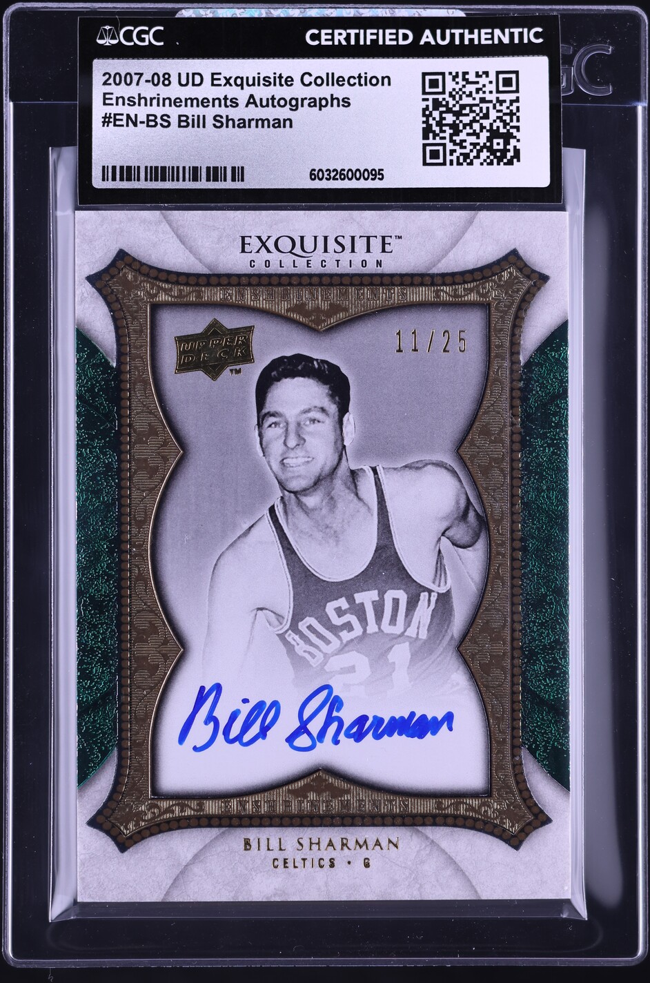 2007 Exquisite Collection Enshrinements Bill Sharman AUTO /25 #EN-BS CGC AUTH