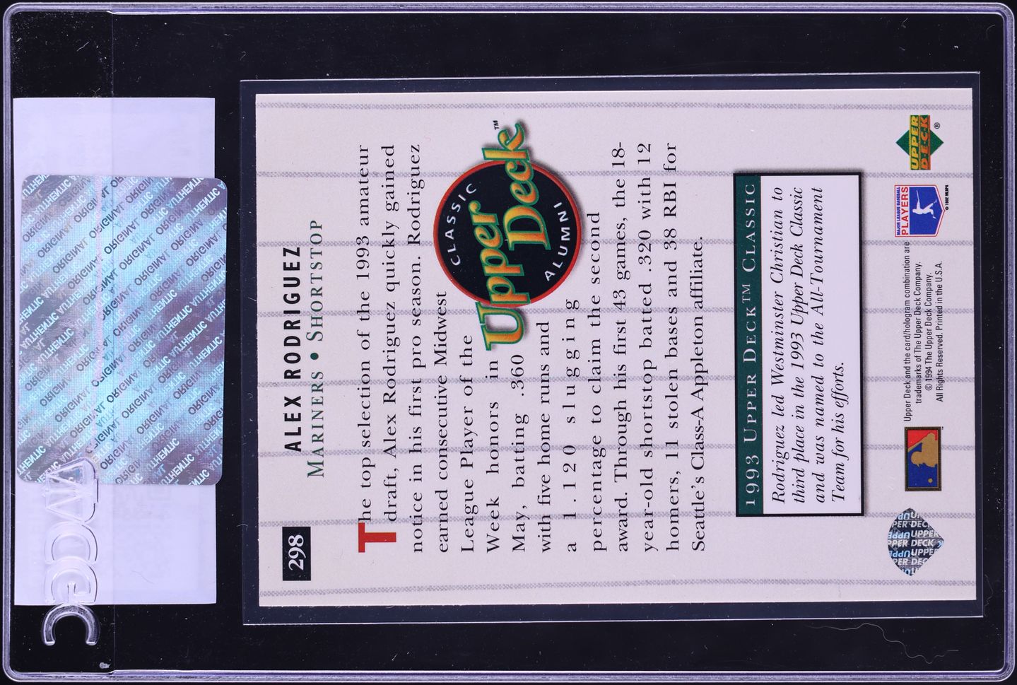 1994 Upper Deck Alex Rodriguez ROOKIE #298 CGC AUTH