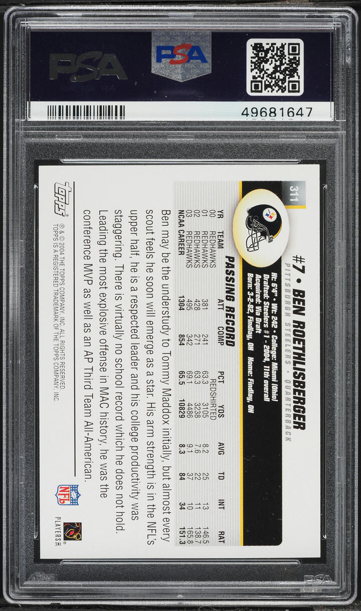 2004 Topps Football Ben Roethlisberger ROOKIE #311 PSA 10 GEM MINT