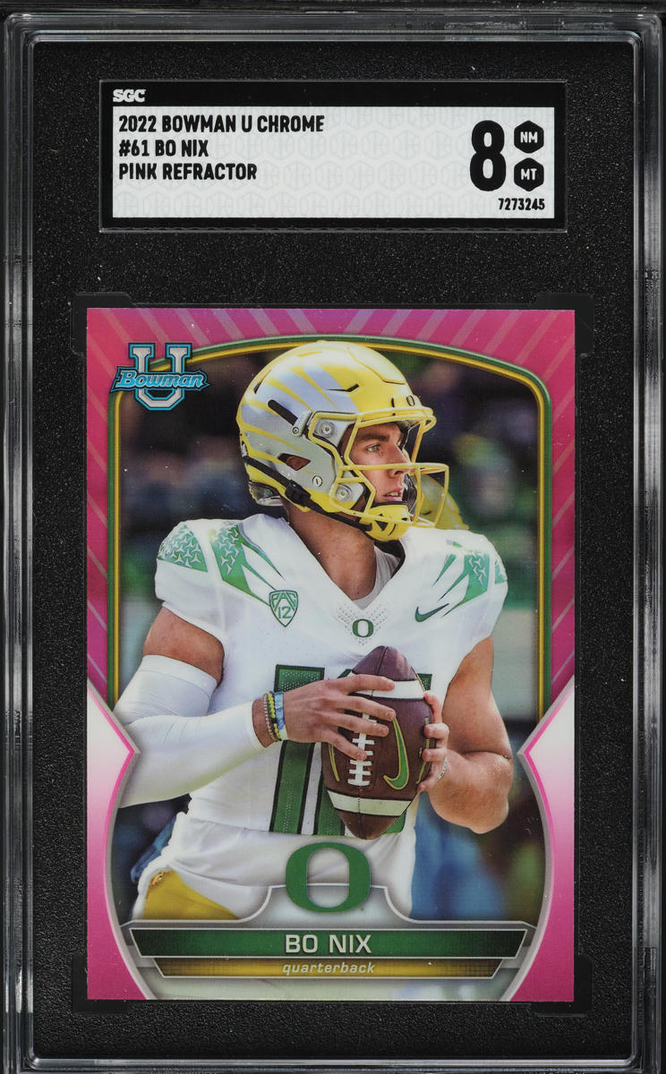 2022 Bowman Chrome University Pink Refractor Bo Nix ROOKIE #61 SGC 8 NM-MT
