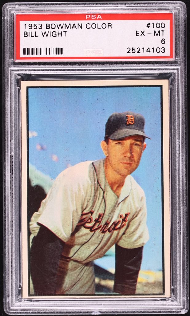 1953 Bowman Color Bill Wight #100 PSA 6 EXMT
