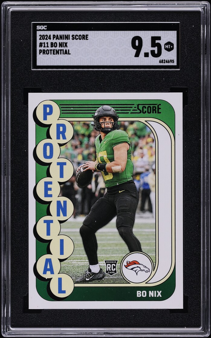 2024 Score Protential Bo Nix ROOKIE #11 SGC 9.5 MINT+