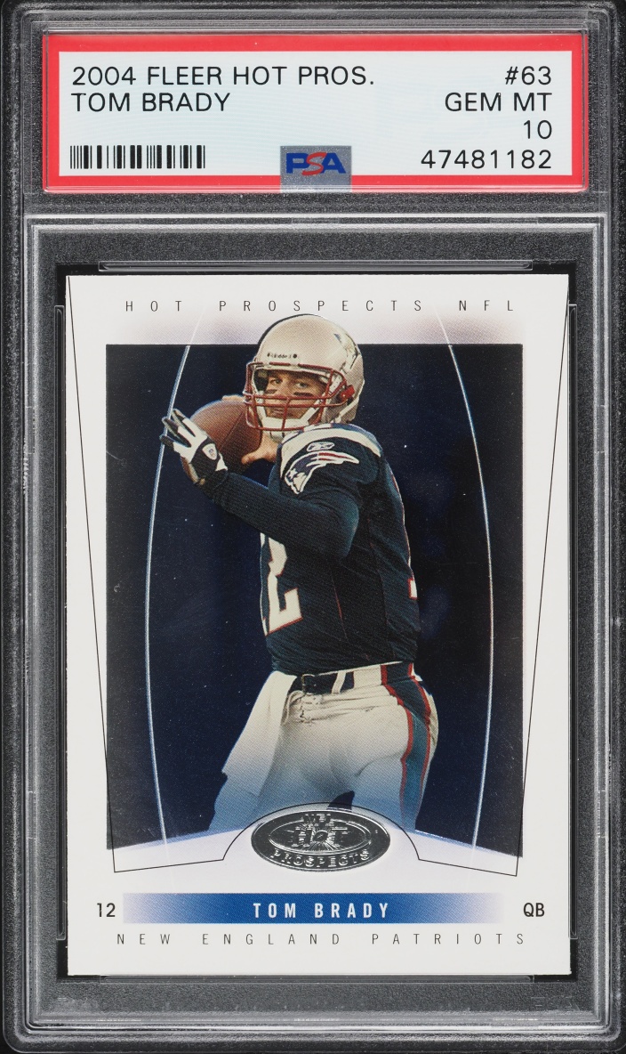 2004 Fleer Hot Prospects Tom Brady #63 PSA 10 GEM MINT