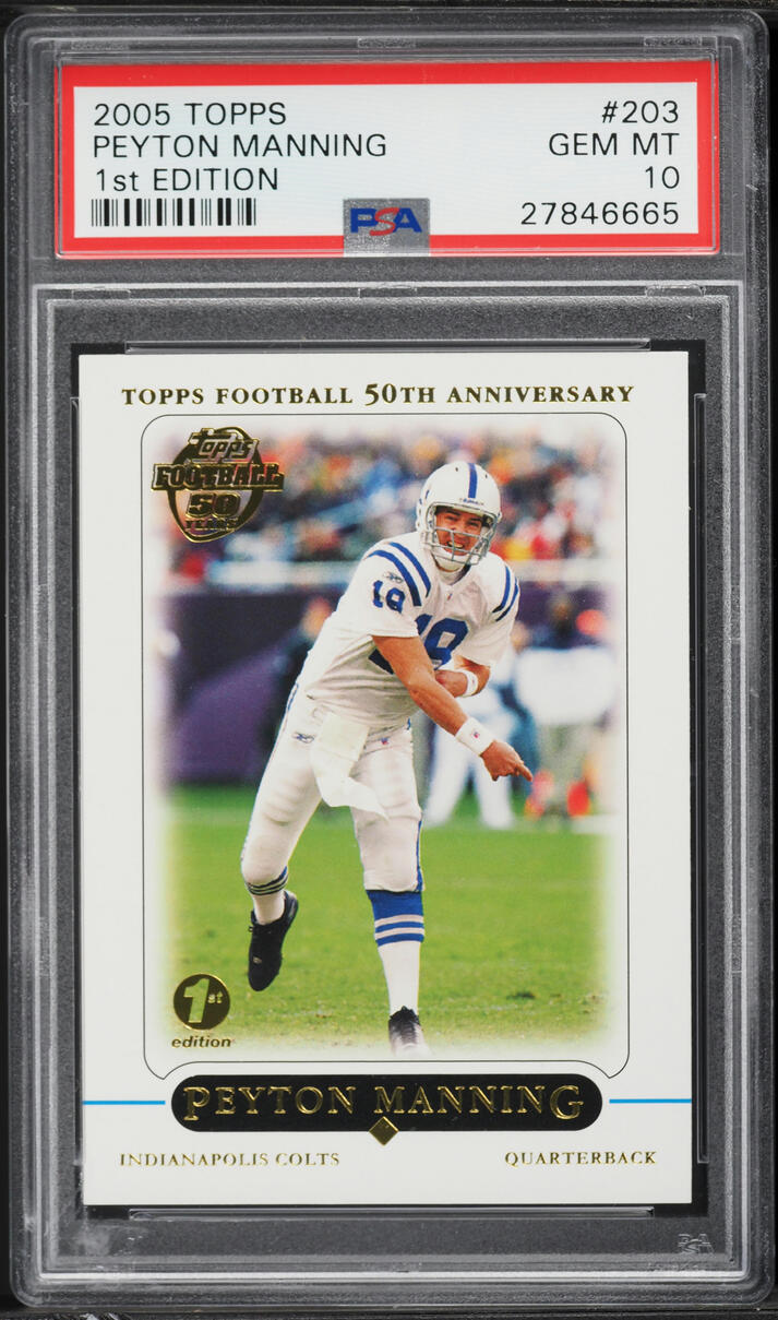2005 Topps 1st Edition Peyton Manning #203 PSA 10 GEM MINT