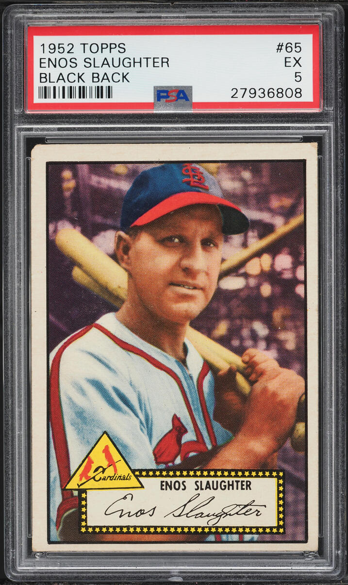 1952 Topps Enos Slaughter BLACK BACK #65 PSA 5 EX