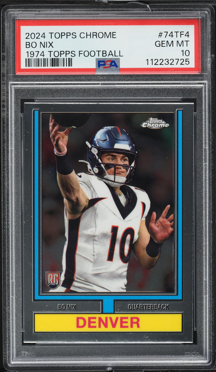 2024 Topps Chrome '74 Bo Nix ROOKIE #74TF-4 PSA 10 GEM MINT