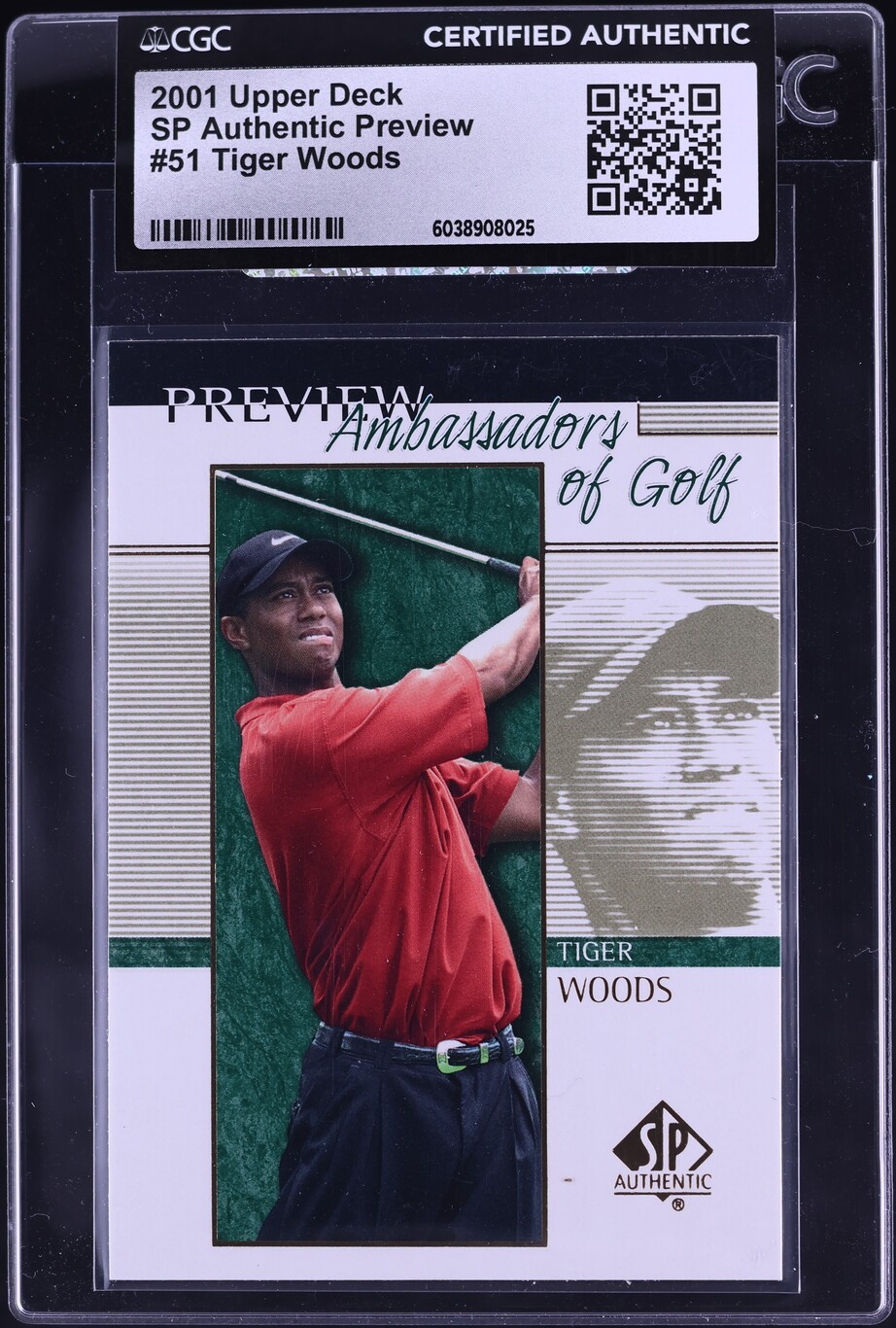 2001 SP Authentic Preview Ambassadors Of Golf Tiger Woods ROOKIE #51 CGC AUTH